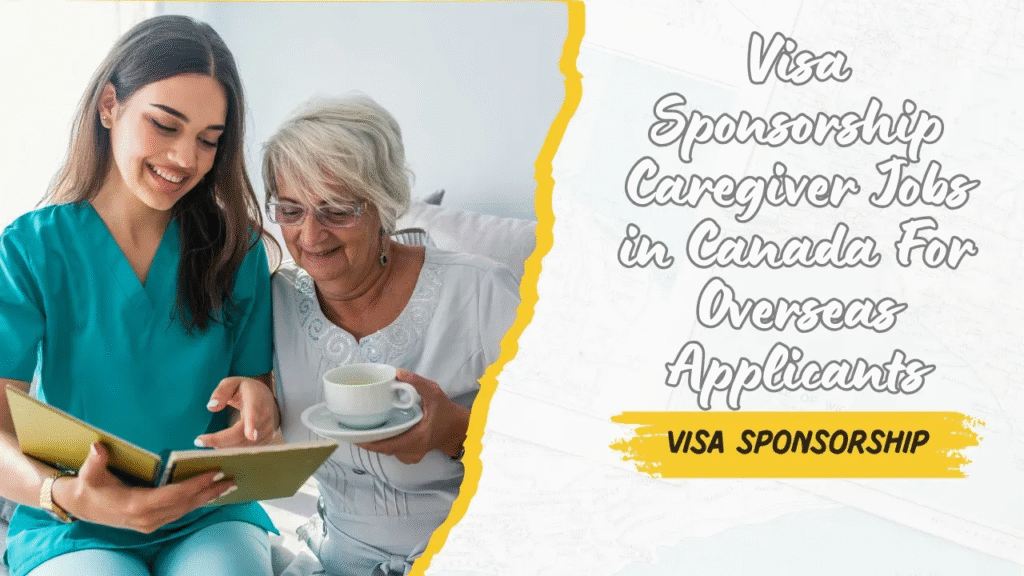Caregiver Jobs with Visa Sponsorship